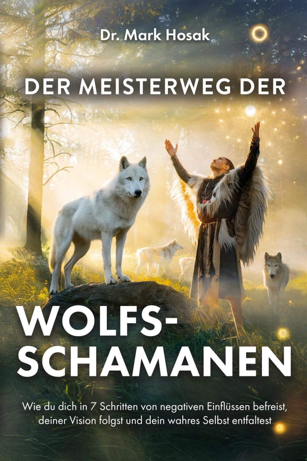 Buchcover · Der Meisterweg der Wolfsschamanen